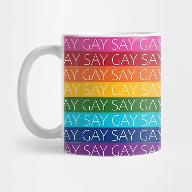 Say Gay by PSCSCo